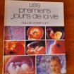 Les premiers jours de la vie - claude edelmann