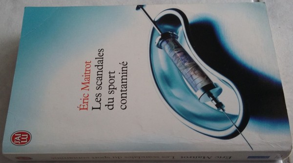 Les scandales du sport contamin&eacute; - tr&egrave;s bon &eacute;tat