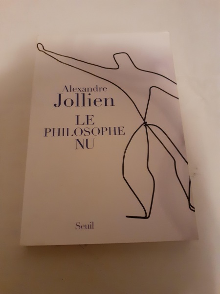 Livre alexandre jollien  "le philosophe nu "