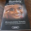 Livre azharuddin ismael "slumboy "