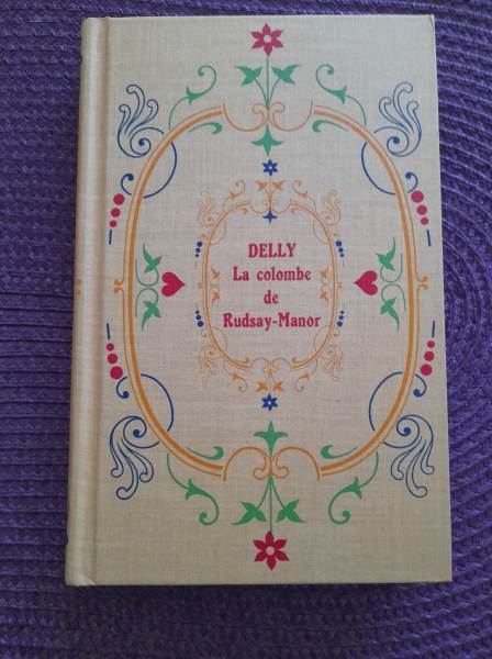 Livre delly " la colombe de rudsay - manor "