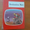 Livre destination mars - patrick moore