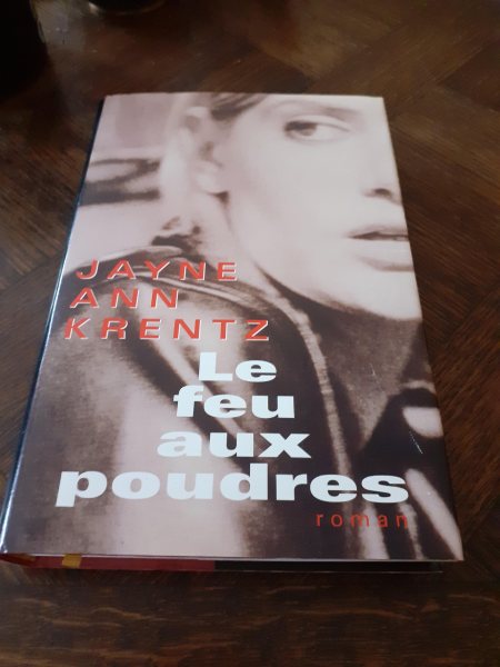Livre jayne ann krentz "le feu aux poudres "
