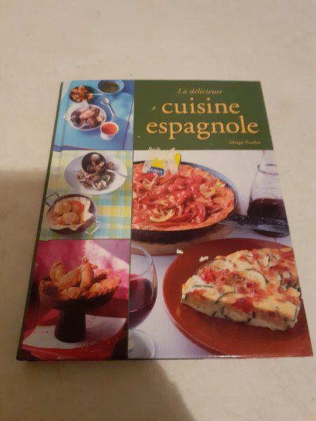 Livre la d&eacute;licieuse cuisine espagnole