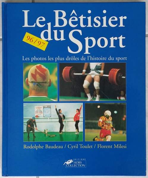 Livre le b&ecirc;tisier du sport 96/97 - neuf