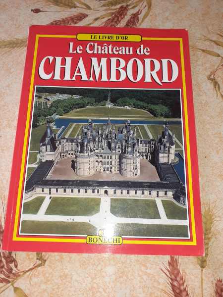 Livre le ch&acirc;teau de chambord ( le livre d'or)