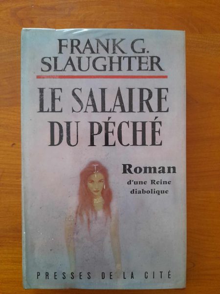 Livre  le salaire du p&eacute;ch&eacute; - frank g . slaughter
