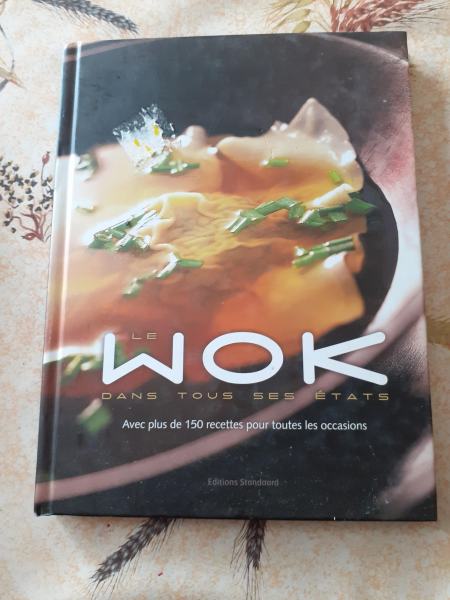 Livre le wok dans tous ses &eacute;tats
