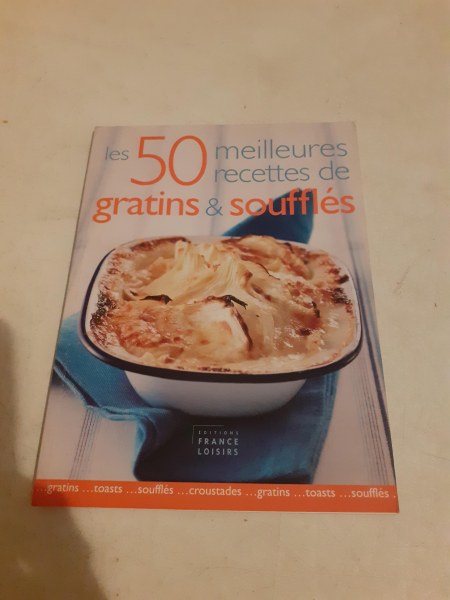 Livre les 50 meilleurs recettes de gratins ...