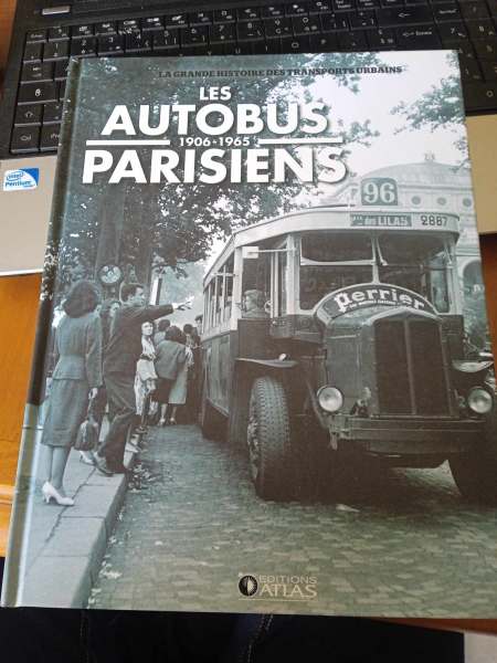 Livre " les autobus parisiens 1906-1965 "