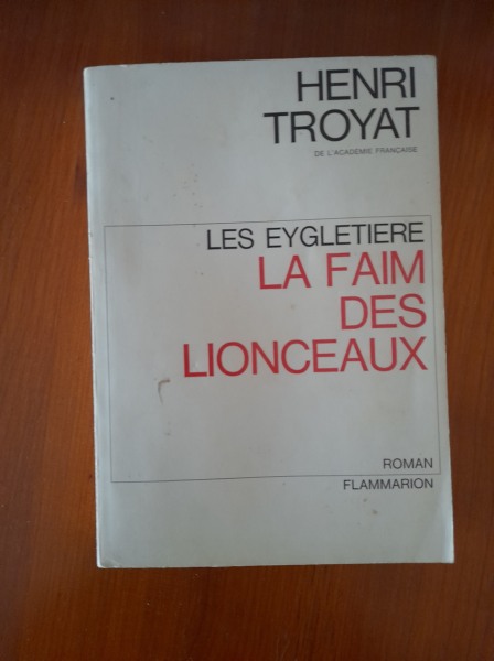 Livre " les eygletières - la faim des lionceaux"
