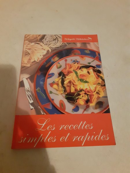 Livre les recettes simples et rapides