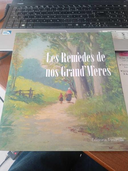 Livre " les remédes de nos grand'méres "