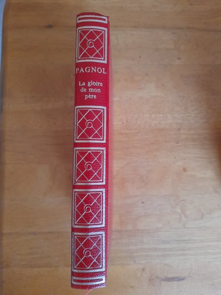 Livre marcel pagnol " la gloire de mon p&egrave;re "