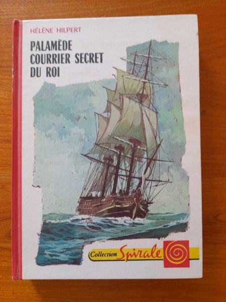 Livre  palmède courrier secret du roi-