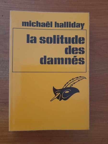 Livre solitude des damnés - michael hallidays