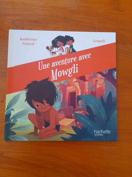 Livre  une aventure avec mowgli - katherine pancol