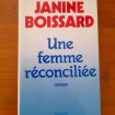 Livre " une femme réconciliée "janine boissard