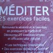 Méditer - 25 exercices faciles pas cher