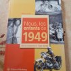 Nous , les enfants de 1949