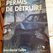 Permis de détruire- jean daniel colom
