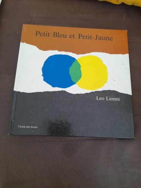 Petit bleu et petit jaune - leo lionni