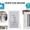 Porte sur mesure en pvc disponible sur aubenas