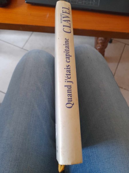 Vente Quand j' &eacute;tais capitaine -bernard clavel