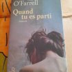 Quand tu es parti - maggie o'farrell
