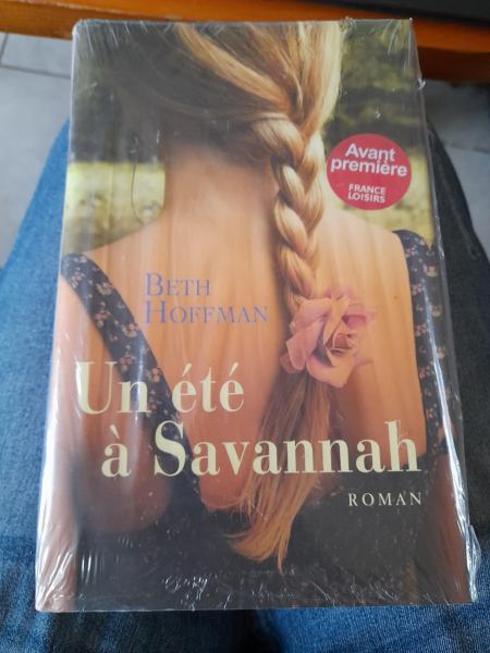 Un &eacute;t&eacute; &agrave; savannah - beth hoffman