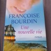 Une nouvelle vie - françoise bourdin